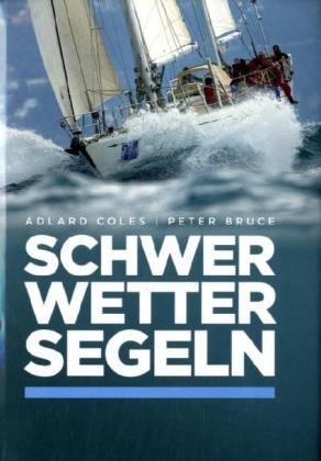 schwerwettersegeln
